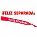 FAIXA "FELIZ SEPARADA"