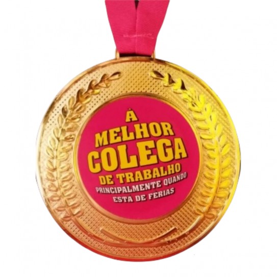MEDALHA A MELHOR COLEGA