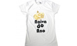 T-SHIRT NOIVA DO ANO - M