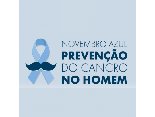 NOVEMBRO AZUL - PENSE EM SI E DESMISTIFIQUE !