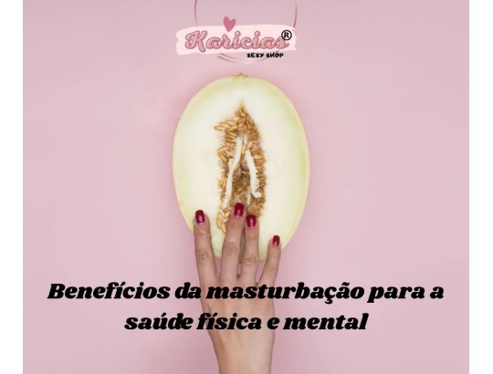 Benefícios da masturbação para a saúde física e mental
