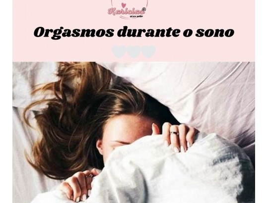 ORGASMOS DURANTE O SONO